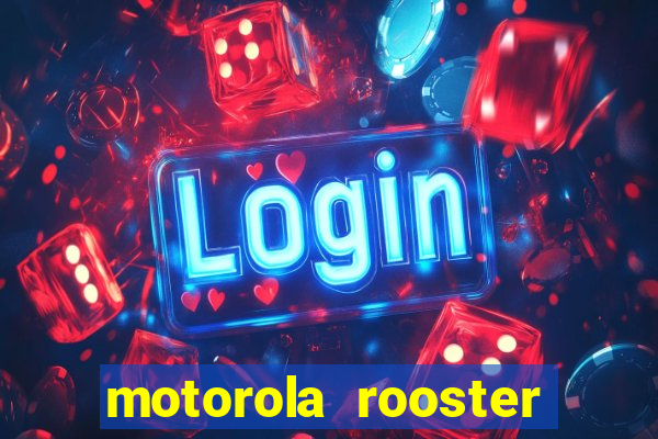 motorola rooster alarm sound download